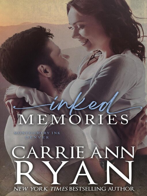 Title details for Inked Memories by Carrie Ann Ryan - Available